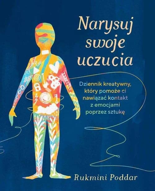 Narysuj swoje uczucia Rukmini Poddar